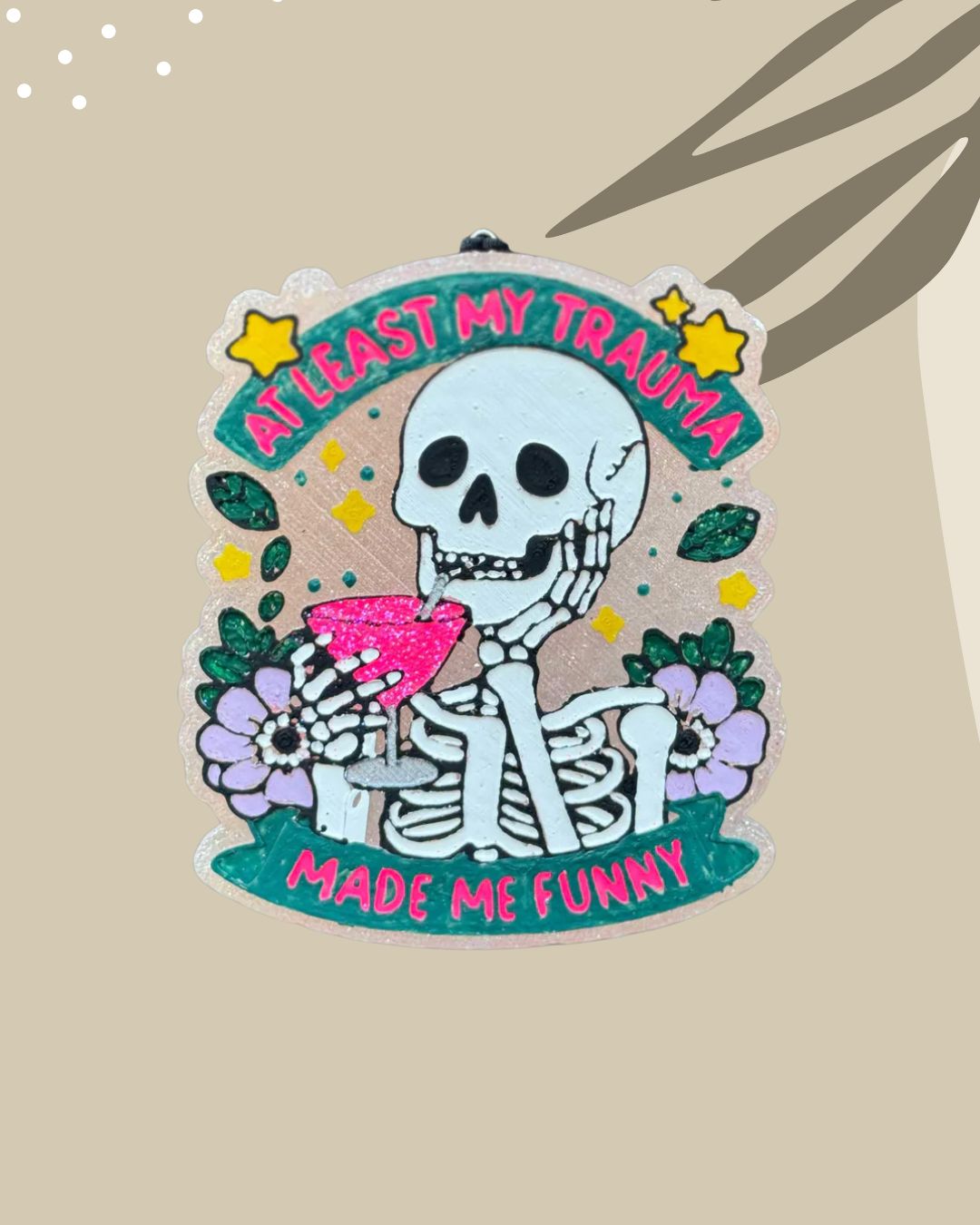 At Least My Trauma Made Me Funny...